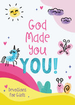 God Made You You! [Girls] Book