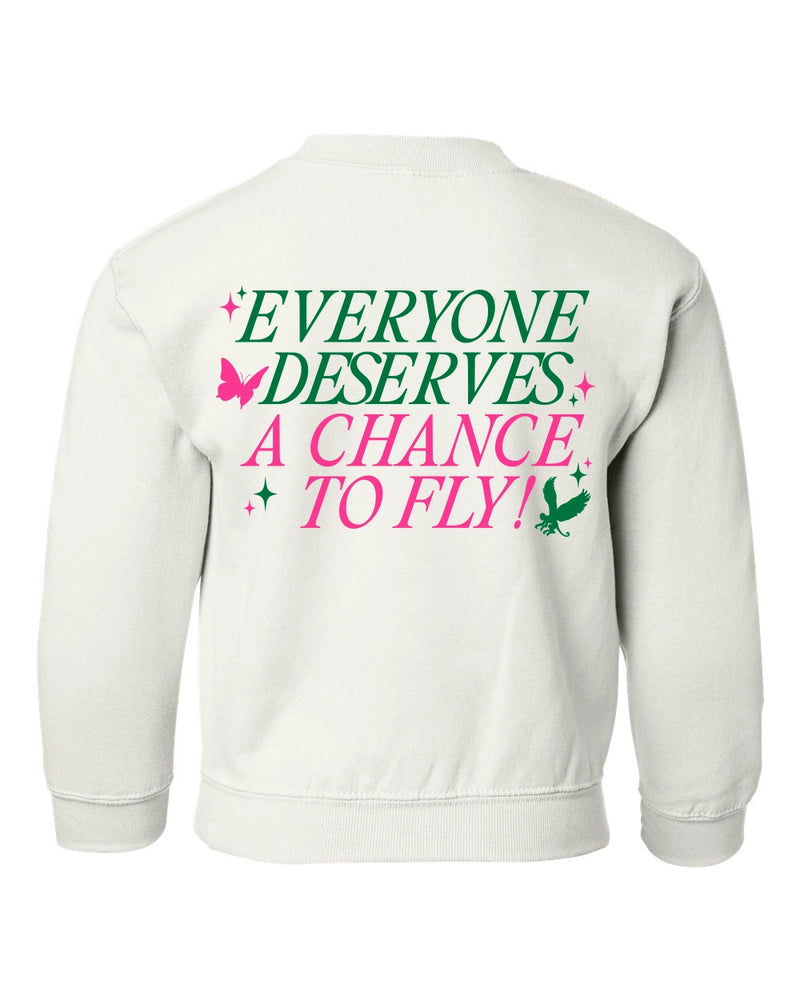 Youth Sweatshirt Everyone Deserves a Chance to Fly